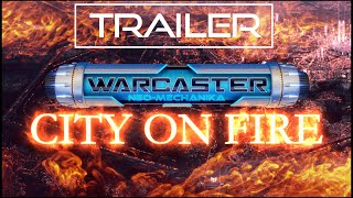 Warcaster: City on Fire Trailer
