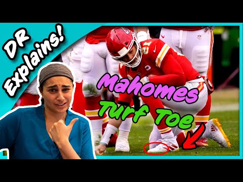 What is a TURF TOE? Doctor Explains NFL QB Patrick Mahomes Injury (SUPER BOWL)!