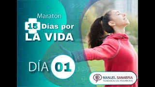 Maratón 15  días por la VIDA - Día 1