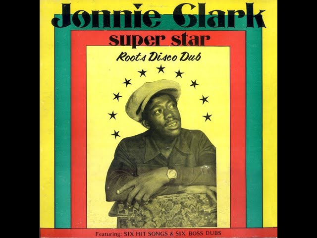 Johnnie Clarke Roots Disco Dub レゲエLP Johnny Clarke - Roots Disco Dub (LP 1977 JAPAN) - YouTube