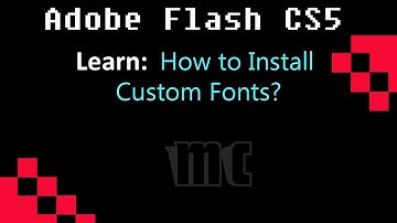 Flash: How to Install Custom Fonts?