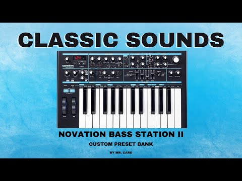 Novation Bass Station II - Classic Sounds [SOUNDSET]