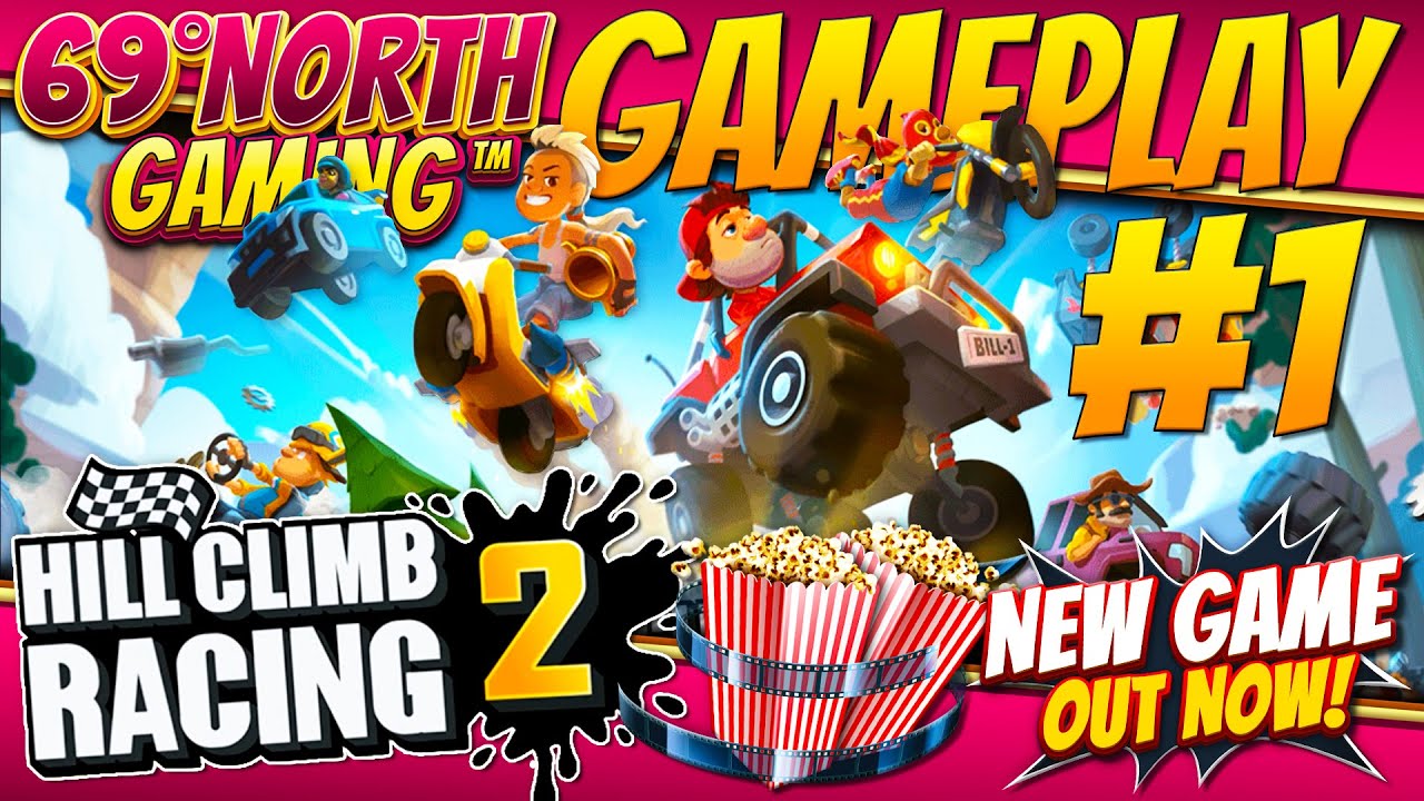 Hill Climb Racing 2 | Let The Fun Begin! | Gameplay 1 | 69°NORTH GAMING