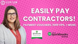How to Handle Contractors in QuickBooks Online 2025 | Payment Vouchers, 1099s, and W9s Explained