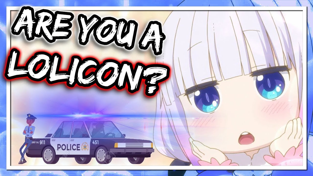 Are you a Lolicon?