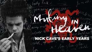 MUTINY IN HEAVEN - NICK CAVE'S EARLY YEARS (Ian White) Official Trailer de