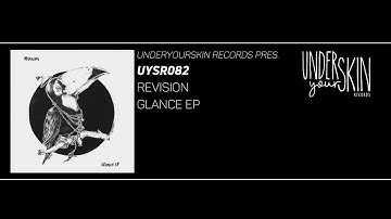 Revision - My Sunny Views On Life [UYSR082] #underyourskin #revision #uysr082