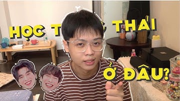 Muốn học tiếng Thái thì nên học ở đâu, trung tâm nào??🧐| JUstSTayIN