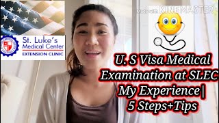 U.S Visa Medical Examination at SLEC| 5Steps+Tips| Eunice Tucio