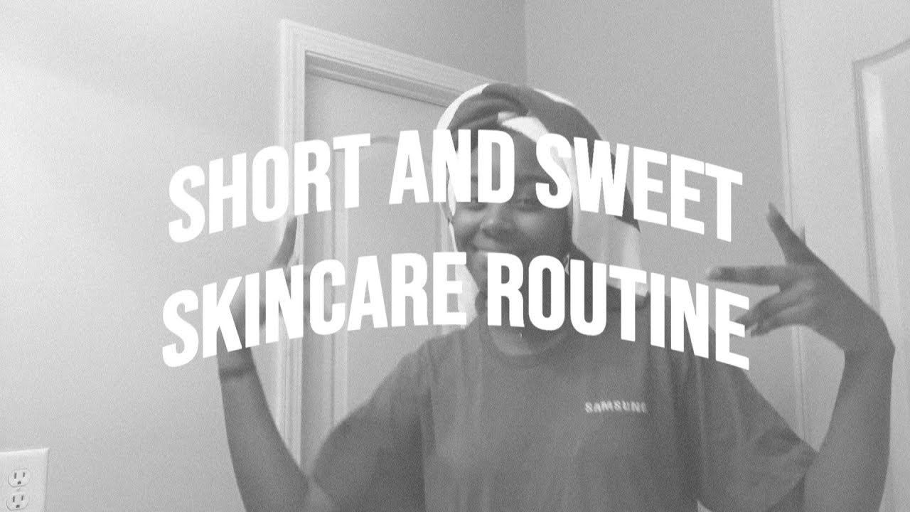 Short Skincare Routine YouTube