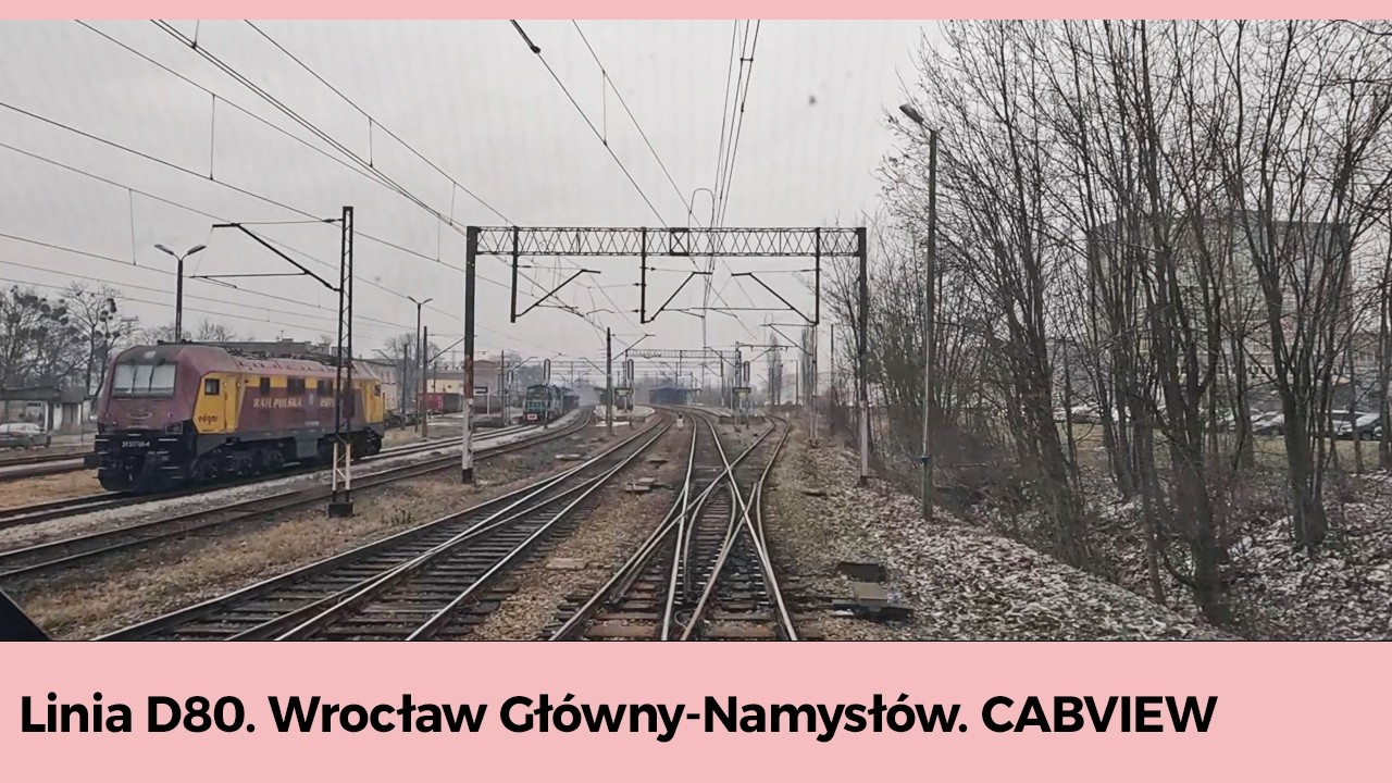 D80 Wrocław Główny - Oleśnica - Namysłów CABVIEW