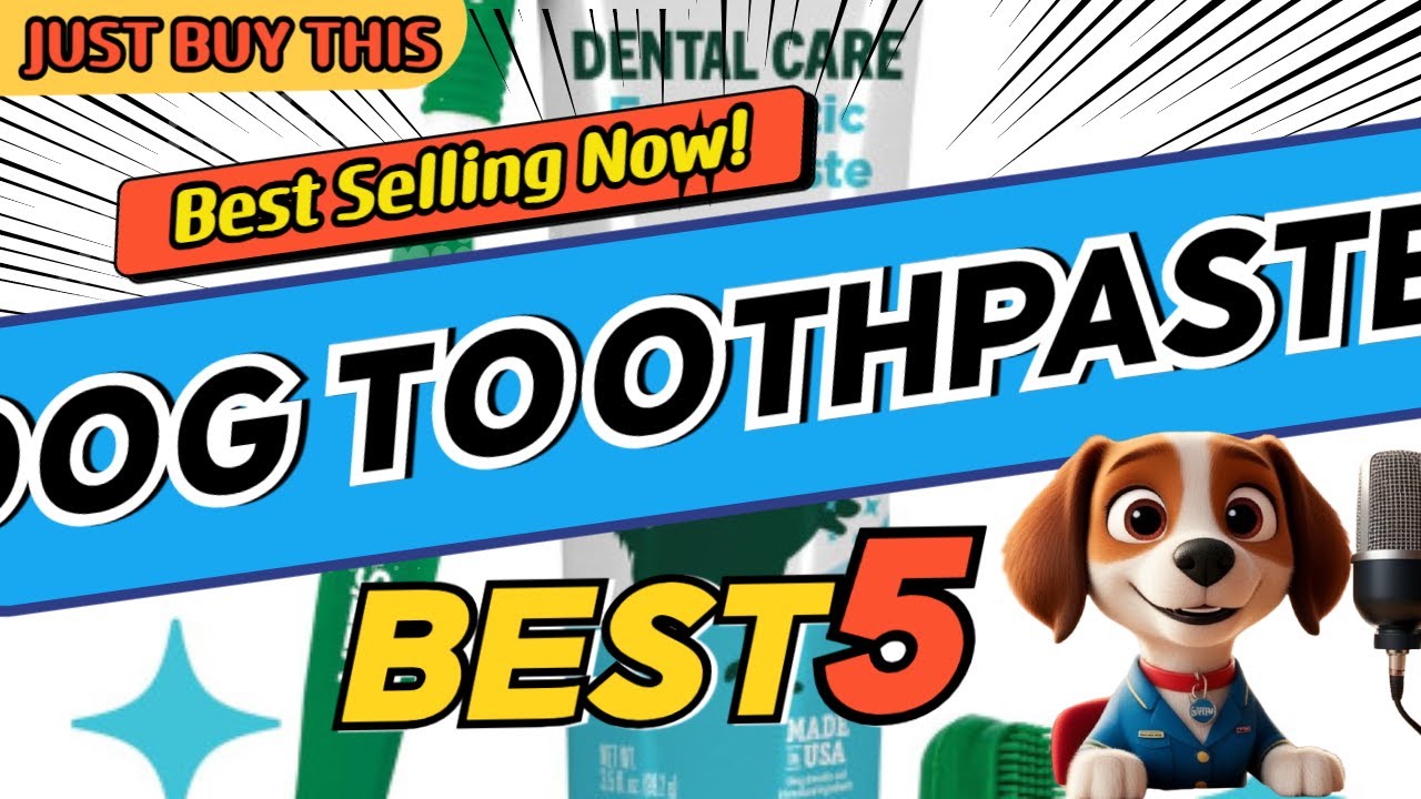 2025 Most Popular DOG TOOTHPASTE Recommended Products Best 5! Review Comparison