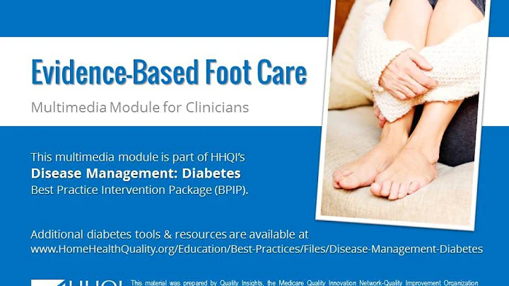 Evidence-Based Foot Care Clinician Module