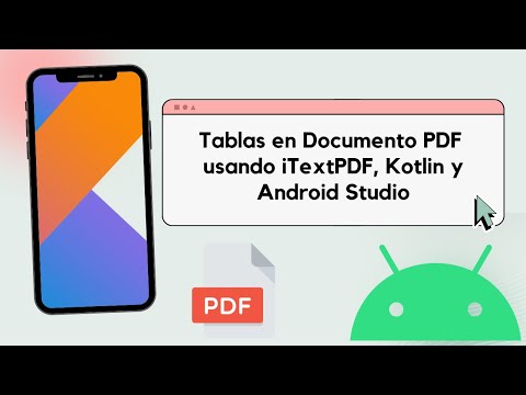 PDF Tables using iTextPDF, Kotlin, and Android Studio