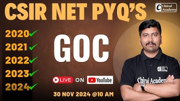 GOC - CSIR NET PYQ | CHIRAL ACADEMY