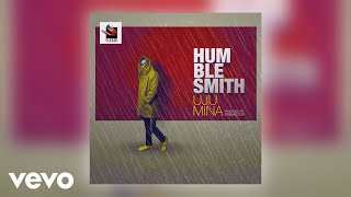 Humblesmith - Uju Mina (Official Audio)