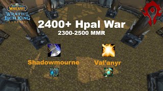 2400+ Warrior PvP S8 | Wotlk Classic Arena