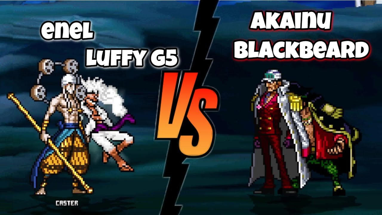Luffy and Enel Vs Akainu and Blackbeard YouTube