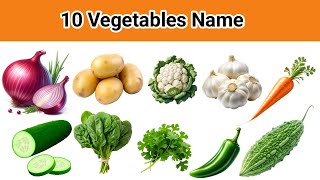 10 Vegetables Name | Vegetables Name with Pictures | Vegetables Name Vocabulary | #vegetablesname