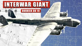 Germany's Forgotten Heavy Bomber - Dornier Do 19