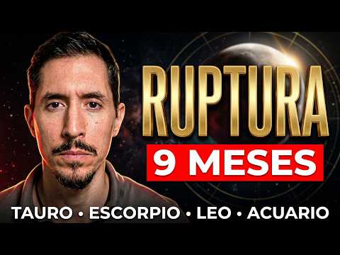 Los 9 meses de SOMBRA para TAURO - ESCORPIO - LEO - ACUARIO