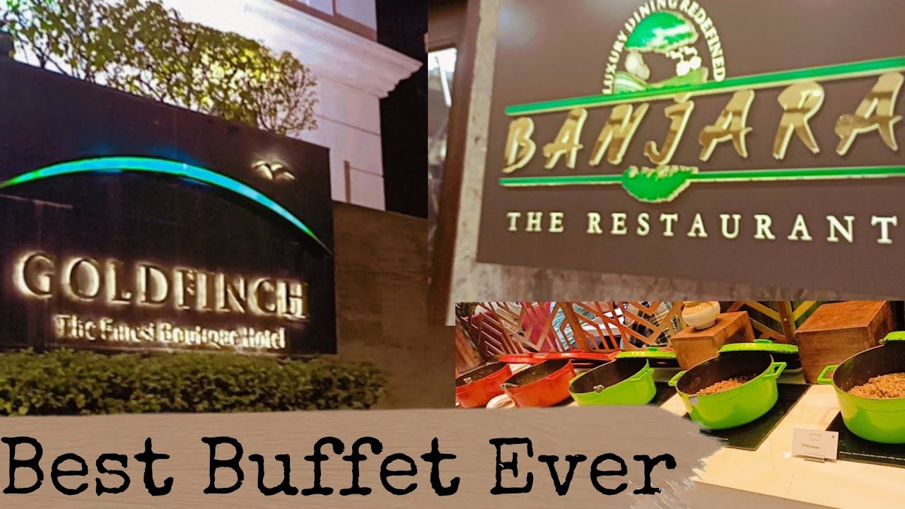 Unlimited food/Banjara Goldfinch Hotel/Best Buffet/Dinner Buffet/ Veg