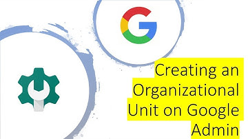 Creating a Organizational Unit on Google Admin Console
