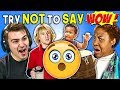 Generations React To Try Not To Say Wow Challenge