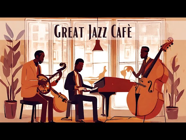 Great Jazz Café | A Musical Coffee Break [Smooth Jazz, Vocal Jazz] class=