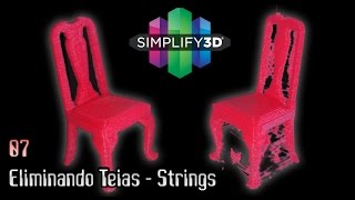 Tutorial Simplify3D #07 - Eliminando Teias - Strings