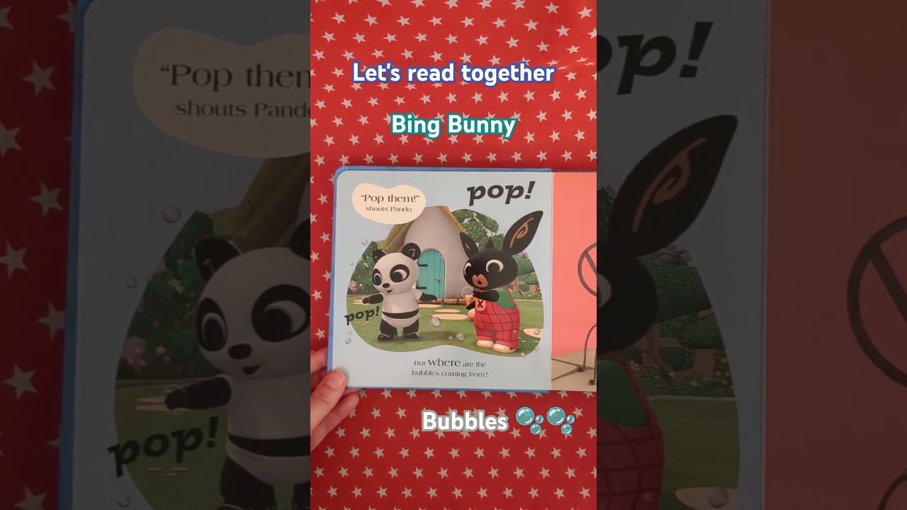 let's read together a Bing Bunny book Bubbles 