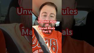 Unwritten Rules of Marvel Rivals: Part 13 #shorts