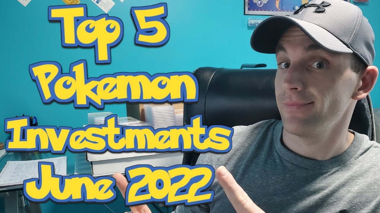 TOP 5 Pokemon Investments June 2022
