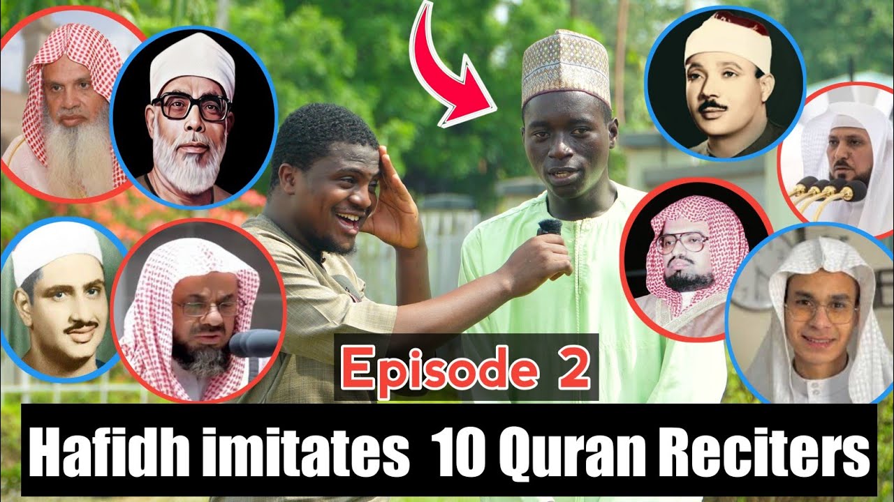 Incredible Imitation of 10 Famous Quran Reciters 