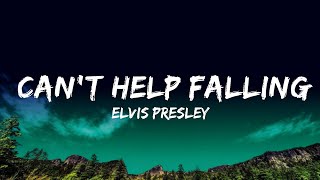 1 Hour |  Elvis Presley - Can't Help Falling in Love (Lyrics)  | Lyrics Sadness Loop