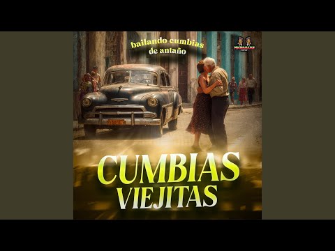 Putar Y Ahora Tu - Cumbias Viejitas