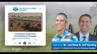 The Weather Gods Curse the Gettysburg Campaign