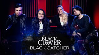 Black Clover / Black Catcher / Opening 10 (cover latino)