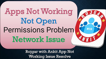 How to Fix Rojgar with Ankit App Not Working | Not Open | Space Issue