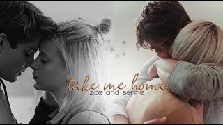 Take Me Home | Zoe & Senne [#3]