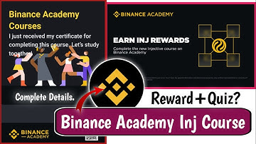 Binance Academy Learn & Earn inj Quest||Binance Academy New Course Launch||Binance Academy Inj Quiz 