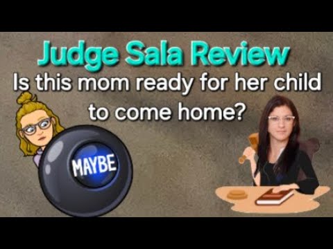 Judge Sala Review - Is CPS close to reunifying this mom and son?