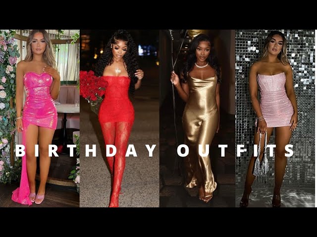 "Birthday Outfits | Celebrate in Style | Trendy & Fun Looks for Your  Special Day"