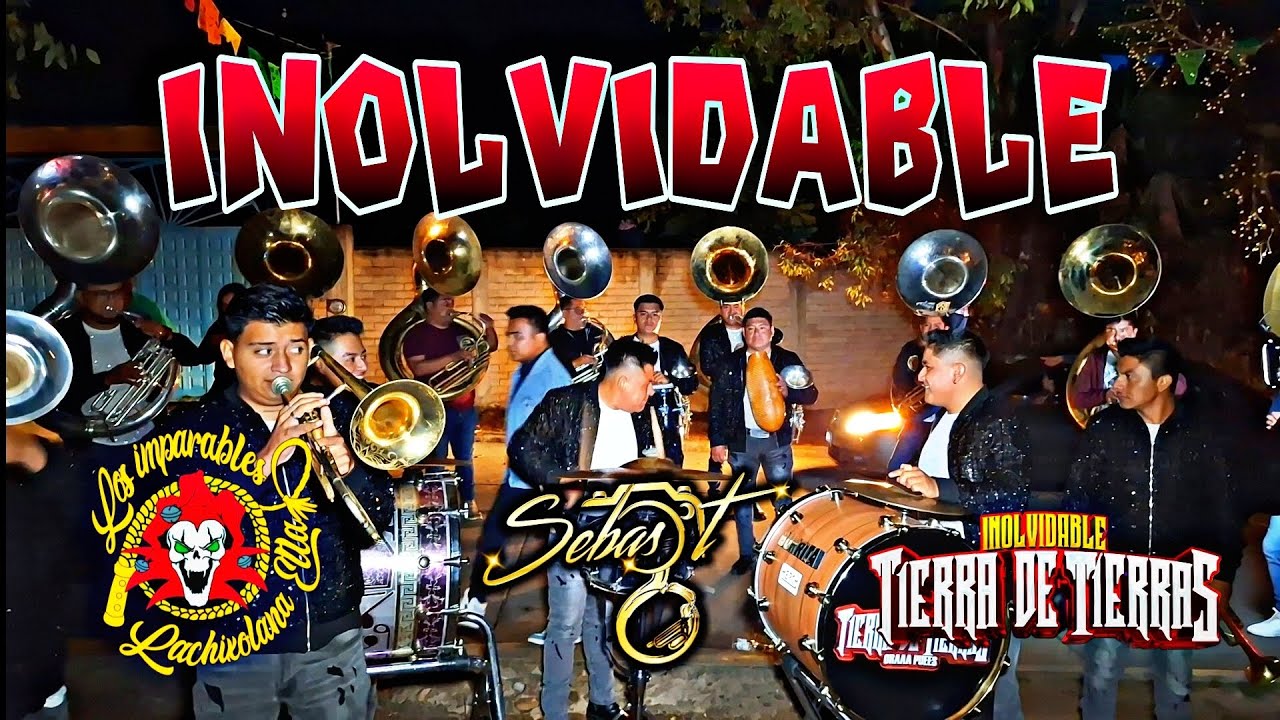 INOLVIDABLE BANDA TIERRA DE TIERRAS 📷💯🥁🎺🥁🎺🥁🎺 SANTA CRUZ LACHIXOLANA 😎📷