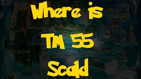 Where Is: TM 55 - Scald (Pokemon Alpha Sapphire/Omega Ruby)