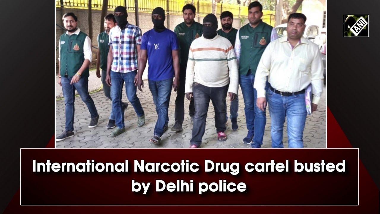 Delhi Police busts international drug cartel -  Delhi Police I Crime Update