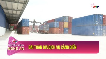 Bài toán giá dịch vụ cảng biển