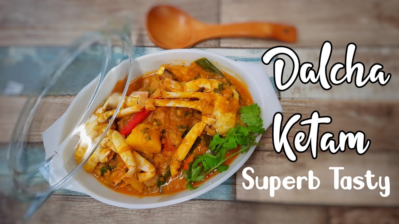 #CrabDhalcha #SuperbTasty Dhalca Ketam - YouTube