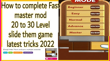 How to complete Fast master mod 30 Level slide them game latest tricks 2022