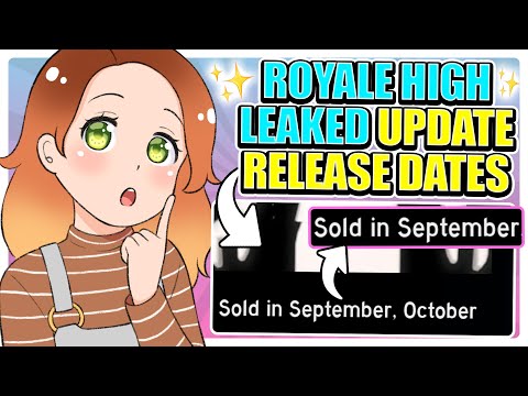 ROYALE HIGH JUST LEAKED THE UPDATE RELEASE DATES! Royale High UPDATES - ROYALE HIGH JUST LEAKED THE UPDATE RELEASE DATES! Royale High UPDATES